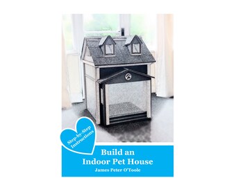 Build an Indoor Pet House