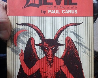 the History of the Devil and the idea of Evil by paul carus-1969 edition
