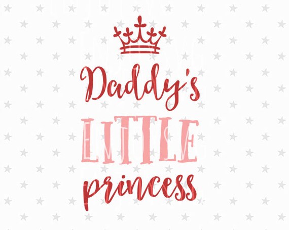 Free Free Daddys Little Princess Svg 703 SVG PNG EPS DXF File