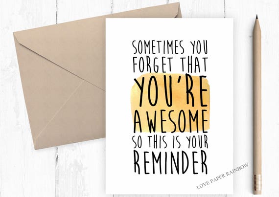 encouragement card, motivation card, thinking of you card, friend card, you are awesome, awesome card, funny friend card, confidence card