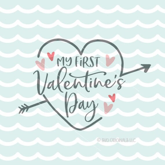 Download My First Valentine's Day SVG My First Valentine SVG ...