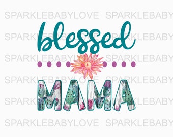 Blessed Momma, DIY iron on,Sublimation transfer, Ready to Press, Iron on Ready, htv printed, Thankful and blessed, Iron on Transfer