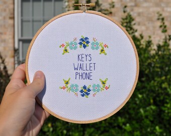 Keys, Phone, Wallet! Cross Stitch