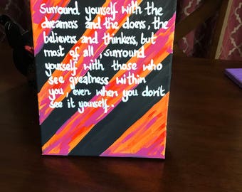 Surround yourself - quote