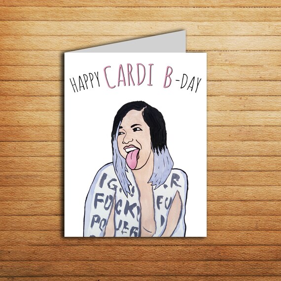 printable cardi card birthday b Printable B Funny Cardi Cardi B Day Birthday Happy Card Card