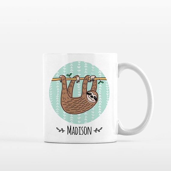 Personalized Mug Sloth Mug Name Mug Custom Mug Personalized Gift for Her for Him Sloth Lover Gift Sloth Gift Idea Sloth Coffee Mug Sloth Cup
