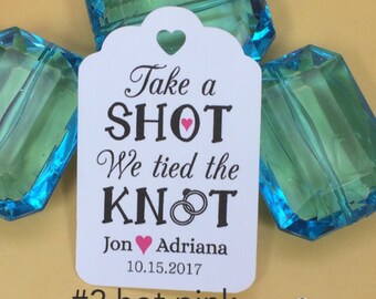 Take a Shot We Tied The Knot Tag, Wedding Tags, mini liquor bottle tags, Bridal Shower Tag, Shot Glass Tag, Wedding Favor, Party Favor vegas