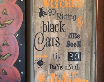 Primitive When Witches Go Riding Wood Sign