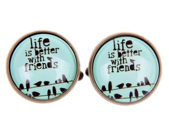Cufflinks Life is bette with friends (1616)