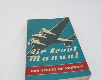 1942 Air Scout Manual Boy Scouts of America, Proof Edition