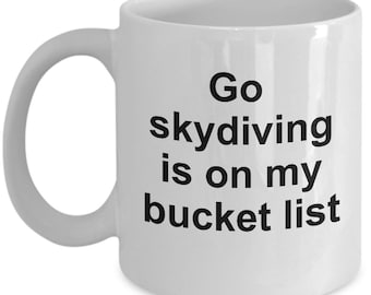 Bucket List Skydiving Mug | Go Skydiving | 11 Oz Coffee Cup