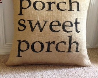 Burlap Pillow - Front Porch Pillow/Porch Sweet Porch