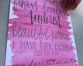 Custom Watercolor Calligraphy Quote