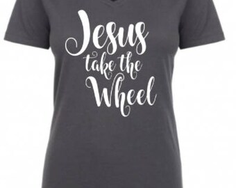 jesus take the wheel t shirt