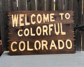 Welcome To Colorful Colorado Lg. Sign