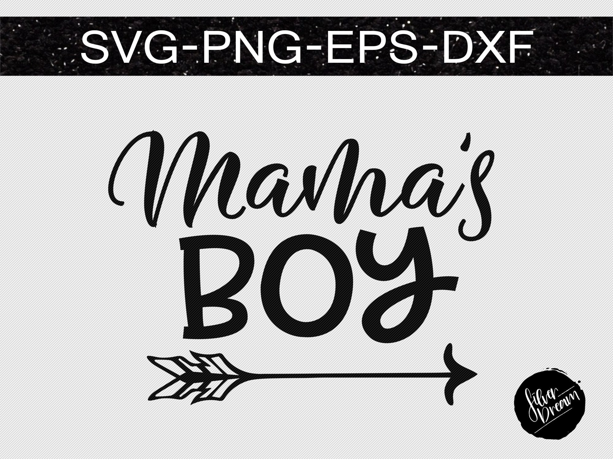 Free Free Mama&#039;s Boy Svg 516 SVG PNG EPS DXF File