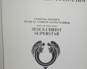 I Don't Know how to Love Him sheet music from Rock Opera Jesus Christ Superstar 1987 Vocals
