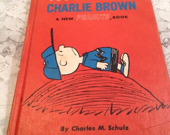You've Had It, Charlie Brown, A New Peanuts Book, 1969, First Edition, by Charles M. Schulz, Charlie Brown Cartoons From 1968-1969.