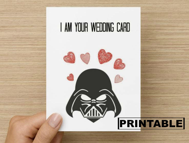 PRINTABLE Greeting Card I am your wedding card Star wars
