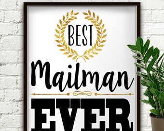 Best Mailman Ever, Gift For Mailman, Mailman, Mail Man, Mailman Gift, Gifts For Mailman, Mailman Gifts, Gift For A Mailman, Postal Worker