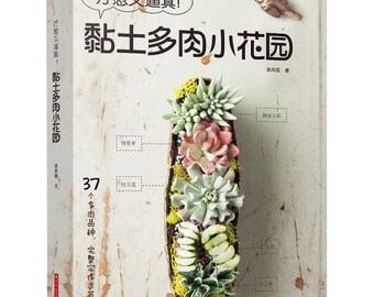 37 Polymer clay succulent plants, craft book - Succulent plant, polymer clay tutorial, polymer garden, home decor, wedding favor