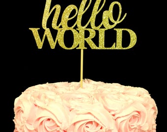 hello world cake topper, hello world theme, baby shower, baby shower cake topper, hello world baby shower decor, cake topper, new baby