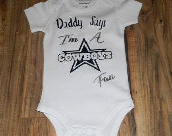 Cowboys Fan Onesie, Daddy Says Onesie, Cowboys Football, Dallas Cowboys, Baby Clothes, Fan Clothing, Custom Football Onesie, Custom Onesies