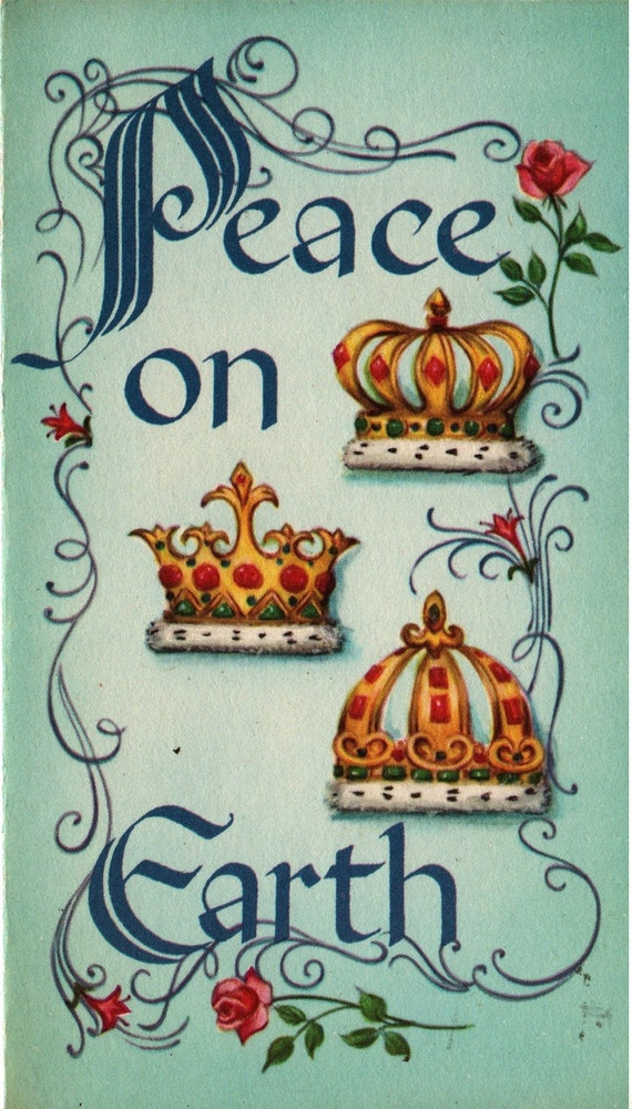 Peace on Earth + Three Royal Crowns & Flowers + Vintage Christmas Card