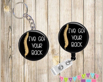 Combo Sale - Badge Reel Keychain Combo - I've Got Your Back - Spine - Chiropractor - You Choose Chain and Reel Style