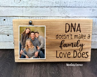 Blended family photo frame, DNA doesn't make a family Love does, Adoption gift, Gift for adoption day, Gift for Step Dad, Step dad frame