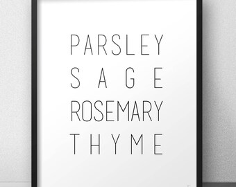 Minimal kitchen print with quote Parsley sage rosemary thyme Herbs poster Nordic black and white print Simon and Garfunkel Scarborough Fair