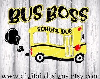 Bus Driver SVG - png - dxf - ai - eps - fcm - Silhouette - Cricut - School Bus SVG - School Bus Cut File - Bus Boss SVG - Back to School
