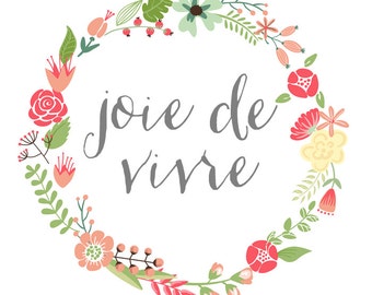 Joie De Vivre Motivational Quote Inspirational Quote Calligraphy