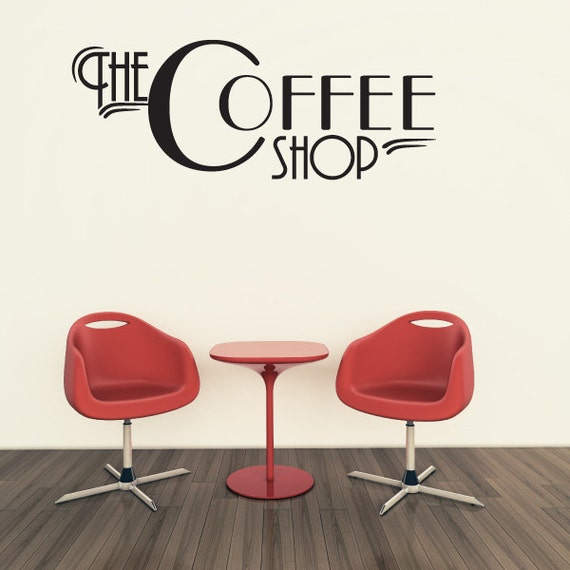 The Coffee Shop Café Quote Wall Decal Vinyl Decal Car