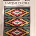 SPANISH TEXTILE native american southwestern quilt pattern by J. Michelle Watts - three sizes - eye catching! bright colorful STUNNING