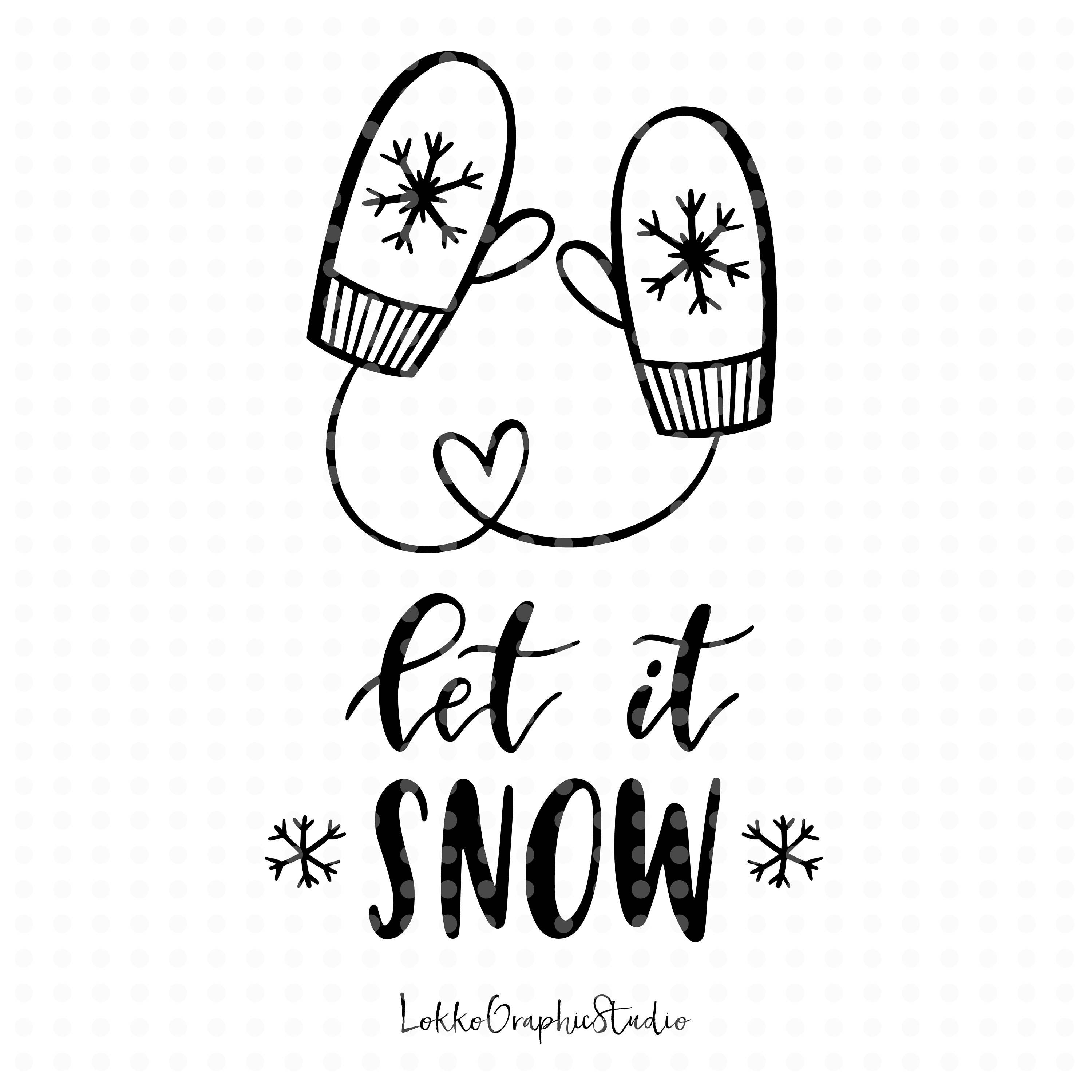 Download Let it snow svg Winter Svg cut files Christmas svg Svg