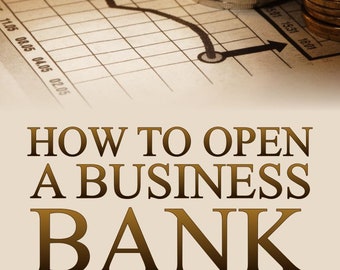 How To Open A Business Bank Account