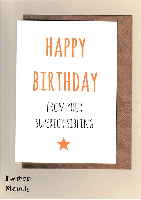 Funny birthday cards for brother from sister