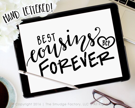 BFF SVG Cut File Best Cousins Forever Cutting File