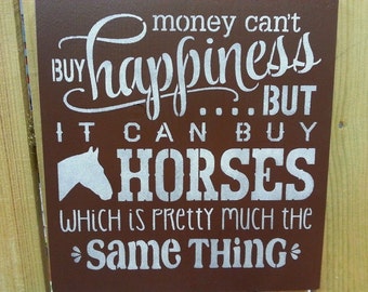 Money can buy horses sign