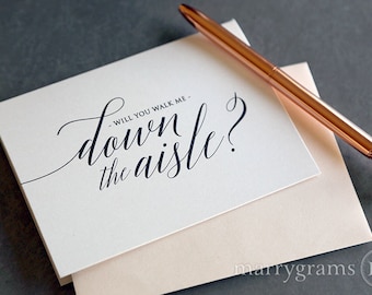 Wedding Card Asking to Give You Away Way to Ask Someone Special Will You Walk Me Down the Aisle, Father of the Bride Uncle Brother Card CS13