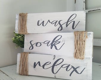 Wash Soak Relax Bathroom Decor Set Rustic Farmhouse Wood Sign