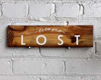 Let's Get Lost Reclaimed Wood Sign