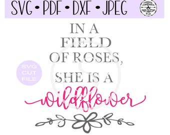 Free Free 326 She&#039;s A Wildflower Svg SVG PNG EPS DXF File