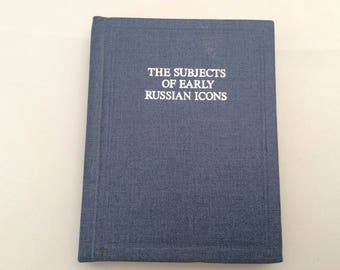 The Subjects of Early Russian Icons. Beautiful Vintage Very Rare pocket Book in English. Limited edition Published in Russia in 1991.