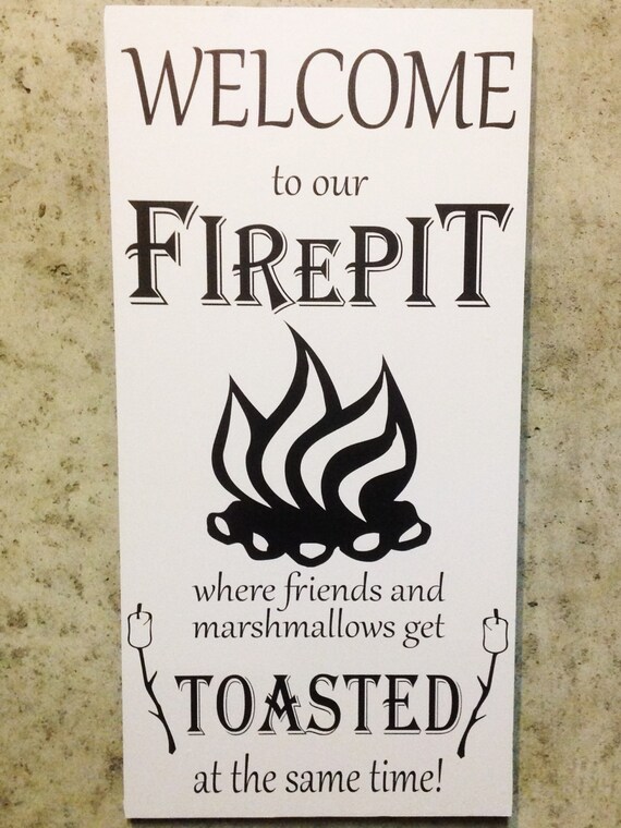 Download Welcome To Our Firepit Wood Sign Fire Pit Outdoor Sign