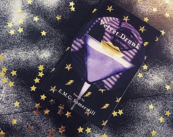 VELVET DRUNK | Book of Poetry by E.M.G.S