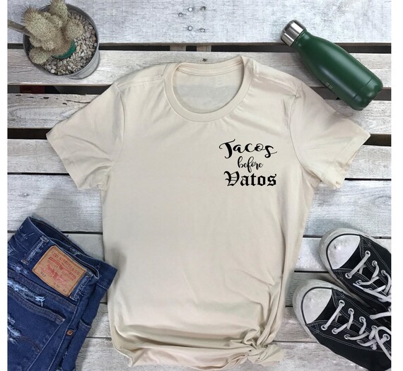 Tacos Before Vatos Women's Short Sleeve Crewneck Funny Taco T-Shirt , Hip Hop Tee Taco Tuesday, Street wear Shirt,