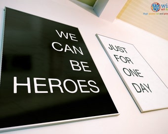 David Bowie - We can be Heroes - Clean, minimalist, typographic lyrics poster print