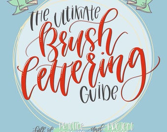 eBook PDF Download- The Ultimate Brush Lettering Guide: Complete Step-by-Step Creative Workbook to Jump Start Modern Calligraph